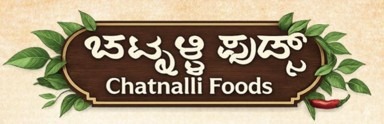Chatnalli Foods – ಚಟ್ನಳ್ಳಿ ಫುಡ್ಸ್